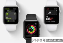 Apple Watch Series 3将于今年第三季度停产。_小白号
