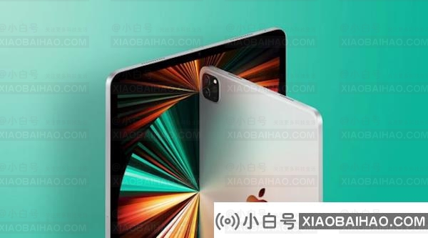 2022苹果iPad Pro爆料汇总-小白号