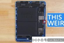 为什么不支持苹果铅笔2?   ifixit拆除iPad 10并给出答案_小白号