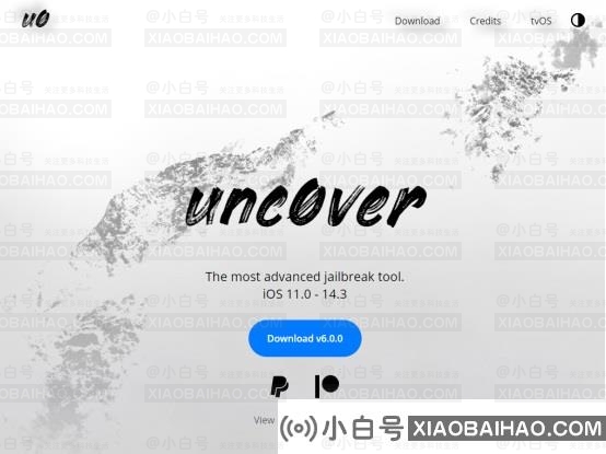 越狱工具unc0ver 6.0.0发布:支持苹果iOS 14.3-小白号
