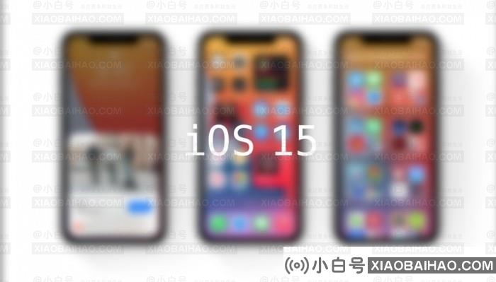 IOS/iPadOS 15升级装备清单曝光iPhone 6s等老装备错过升级。-小白号